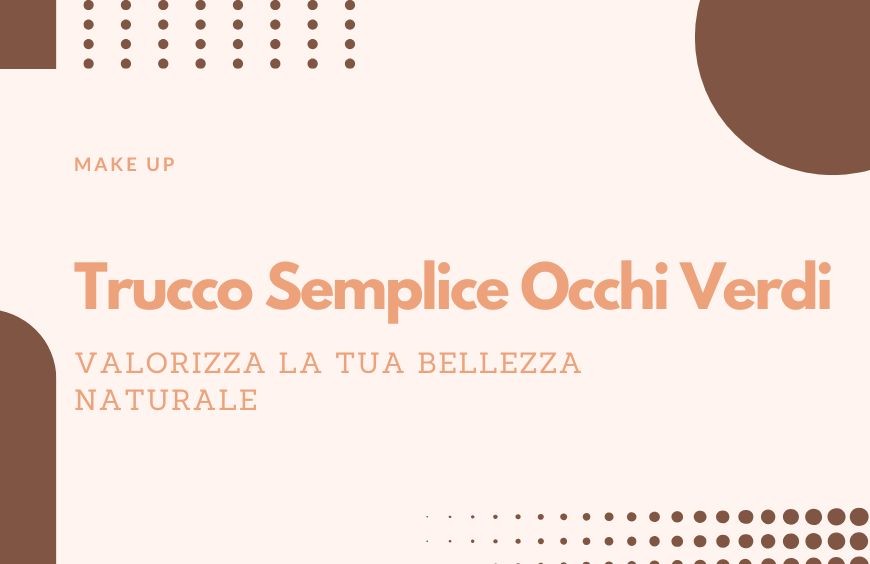Trucco Semplice Occhi Verdi
