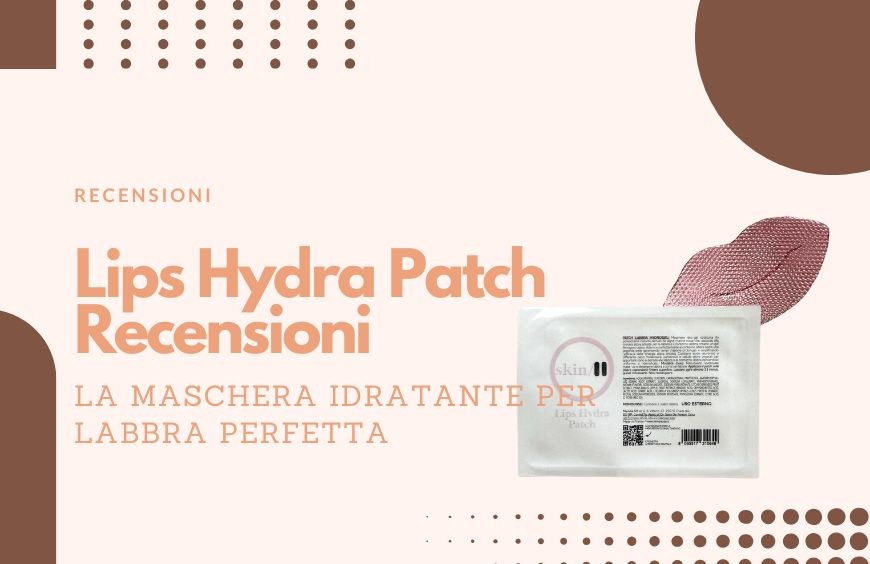 Lips Hydra Patch Recensioni
